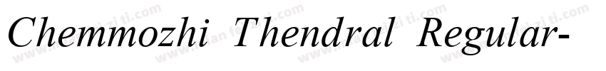 Chemmozhi Thendral Regular字体转换